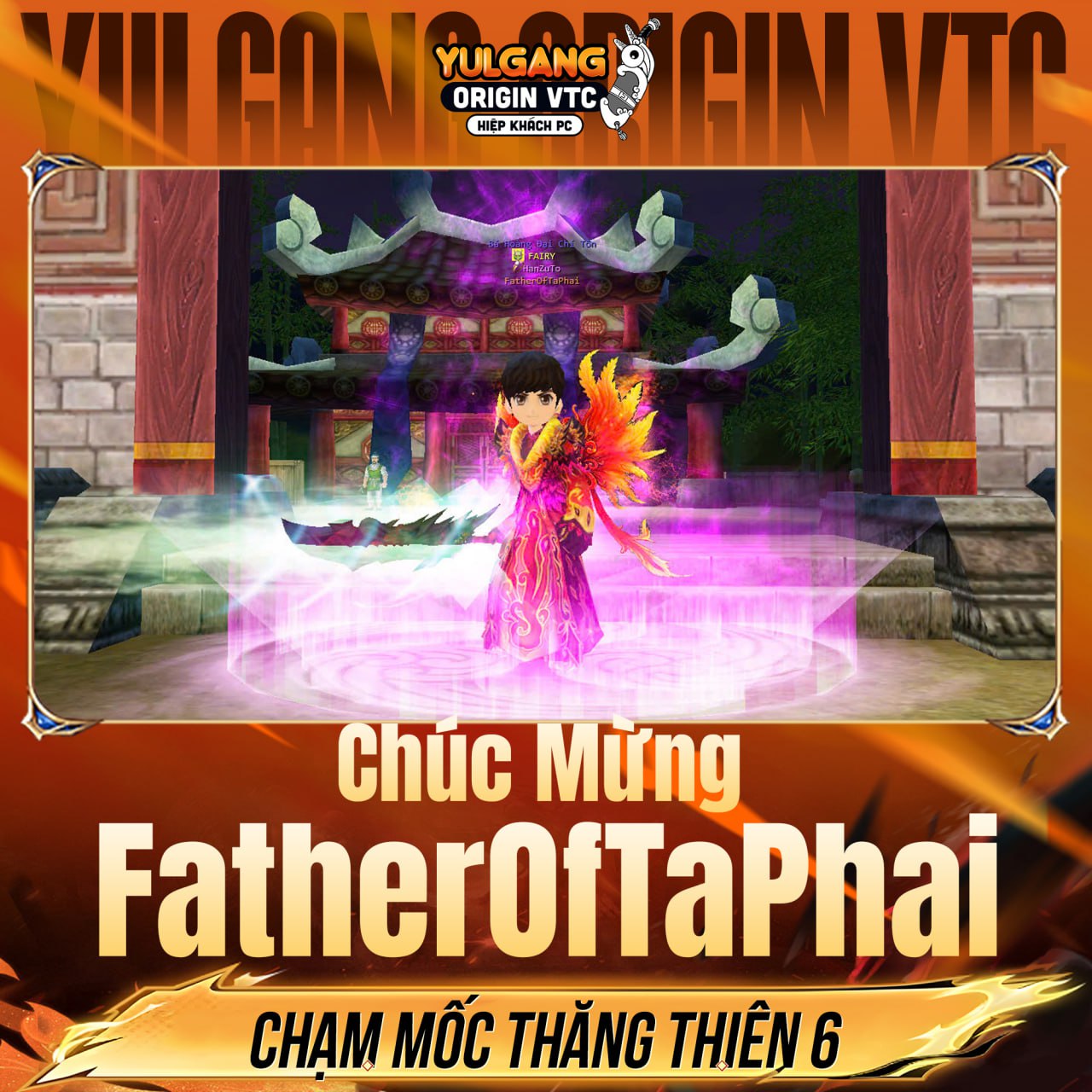FatherOfTaPhai chạm mốc TT6 - Yulgang Origin VTC - Hiệp Khách PC